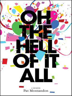 Oh the Hell of It All - ebook